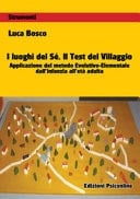 I luoghi del sé. Il test del villaggio. Applicazione del metodo evolutivo-elementale dall'infanzia all'età adulta