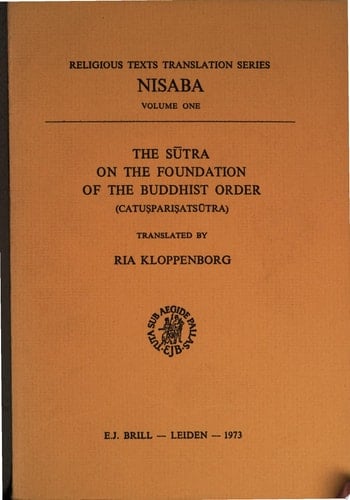Catuṣpariṣatsūtra, Eine Kanonische Lehrschrift Über Die Begründung Der Buddhistische Gemeinde.'