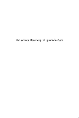 The Vatican Manuscript of Spinoza’s Ethica