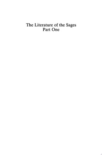 The Literature of the Jewish People in the Period of the Second Temple and the Talmud, Volume 3 The Literature of the Sages First Part: Oral Tora, Halakha, Mishna, Tosefta, Talmud, External Tractates
