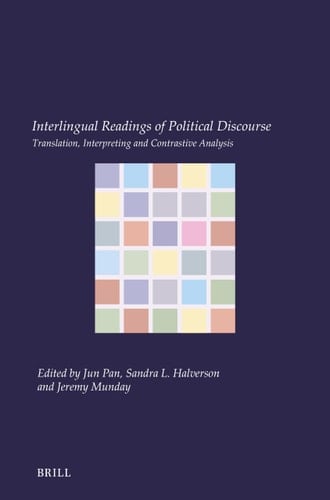 Interlingual Readings of Political Discourse Translation, Interpreting and Contrastive Analysis