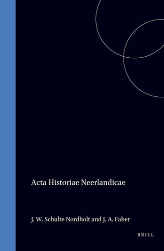 Acta Historiae Neerlandicae - Historical Studies in the Netherlands, III (With 7 maps and 1 graph)