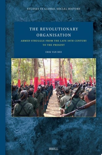The Revolutionary Organisation Armed Struggle from the Late 18th Century to the Present