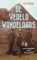 De wereldwandelaars Een verbond van idealisten