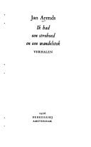 Ik had een strohoed en een wandelstok: Verhalen (BB literair) (Dutch Edition)