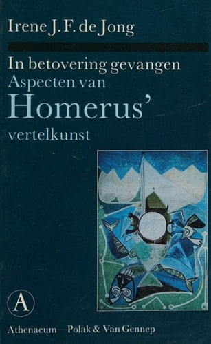 In betovering gevangen aspecten van Homerus' vertelkunst