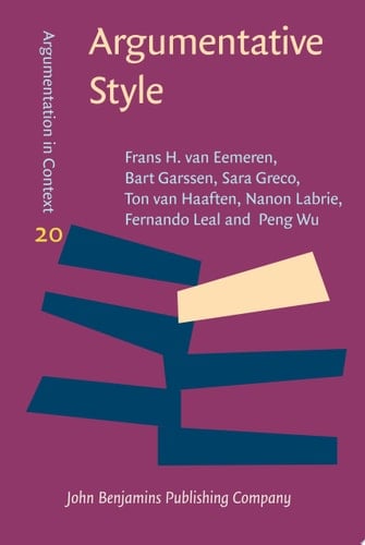Argumentative Style A pragma-dialectical study of functional variety in argumentative discourse