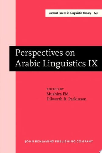 Perspectives on Arabic Linguistics Papers from the Annual Symposium on Arabic Linguistics. Volume IX: Washington D.C., 1995