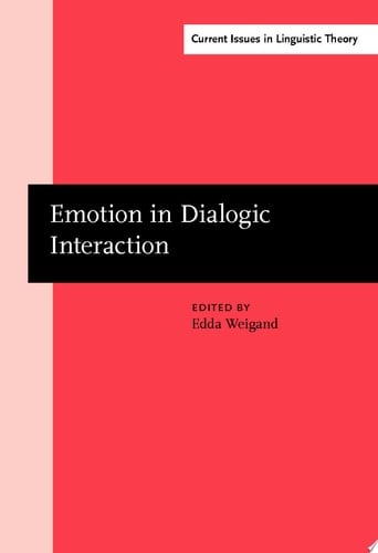 Emotion in Dialogic Interaction Advances in the complex