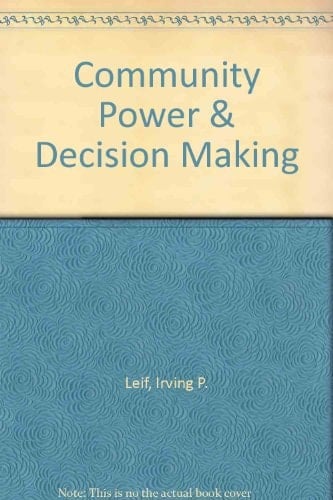 Community Power and Decision-Making