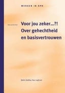 Voor jou zeker ...?! Over gehechtheid en basisvertrouwen