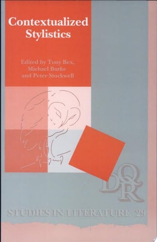 Contextualized Stylistics In Honour of Peter Verdonk