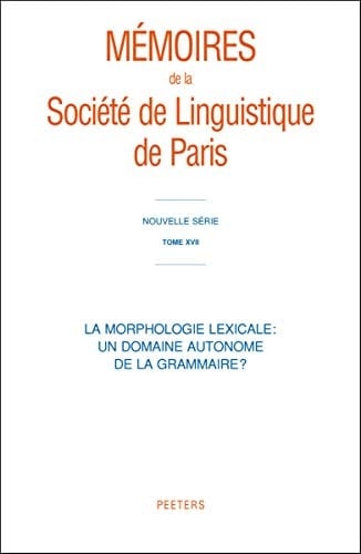 La morphologie lexicale un domaine autonome de la grammaire?