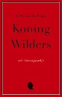 Koning Wilders een wintersprookje