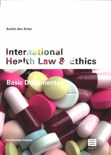 International Health Law and Ethics Basic Documents