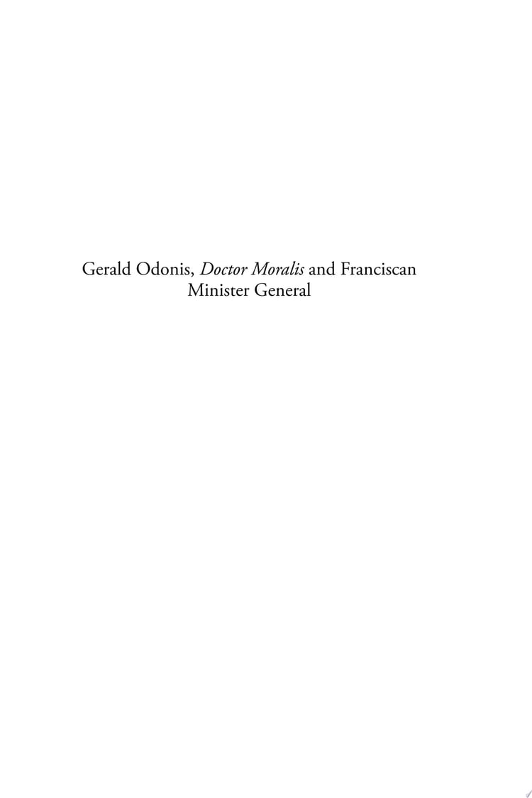 Gerald Odonis, Doctor Moralis and Franciscan Minister General Studies in Honour of L.M. de Rijk