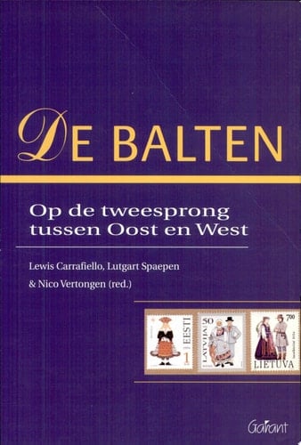 De Balten op de tweesprong tussen Oost en West
