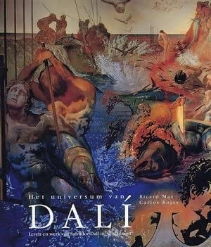 Het universum van Dalí leven en werk van Salvador Dalí in 30 schetsen