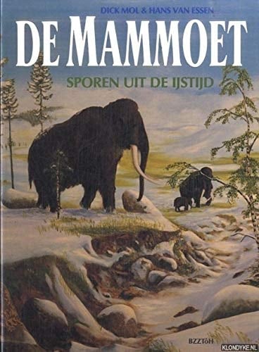 De mammoet sporen uit de Ijstijd