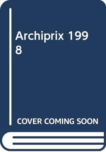 Archiprix 1998 De beste studentenplannen