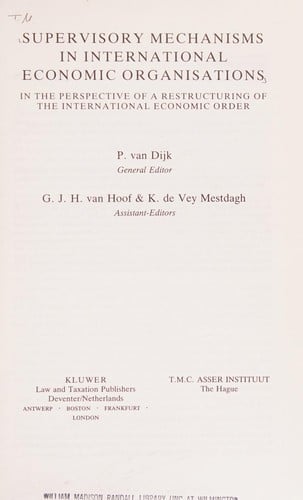 Supervisory Mechanisms in International Economic Organizations