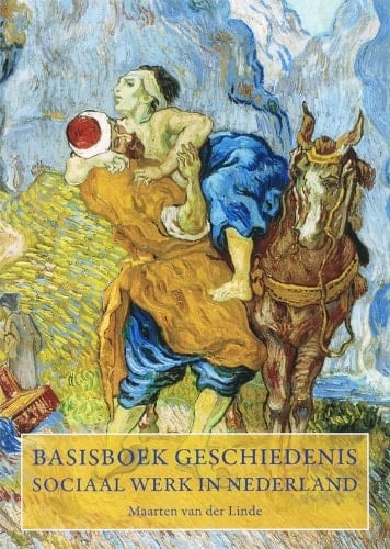 Basisboek geschiedenis sociaal werk in Nederland