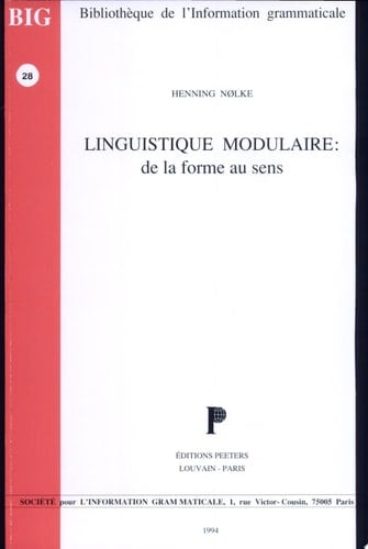 Linguistique modulaire de la forme au sens