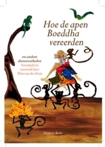 Hoe de apen Boeddha vereerden en andere dierenverhalen