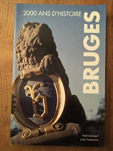 Bruges, 2000 ans d'histoire
