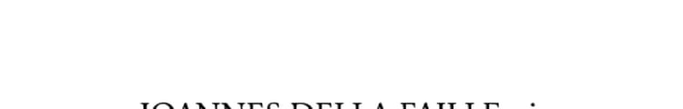 Joannes Della Faille S.J. Mathematics, Modesty and Missed Opportunities