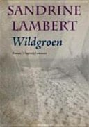 Wildgroen roman