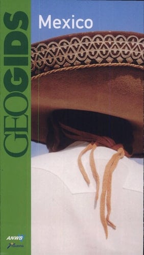 ANWB Geogids - Mexico