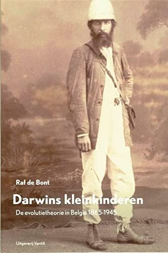 Darwins kleinkinderen de evolutietheorie in België, 1865-1945