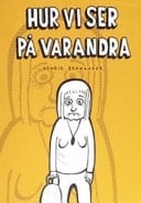 Hur vi ser på varandra