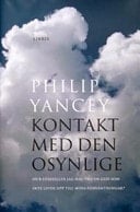 Kontakt med den osynlige hur förhåller jag mig till en Gud som inte lever upp till mina förväntningar?