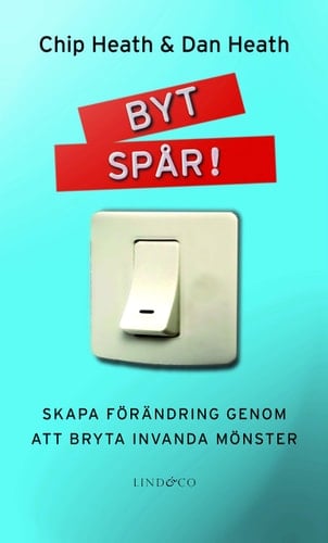 Byt spår! skapa förändring genom att bryta invanda mönster