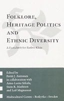 Folklore, Heritage Politics and Ethnic Diversity A Festschrift for Barbro Klein