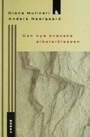 Den nya svenska arbetarklassen rasifierade arbetares kamp inom facket