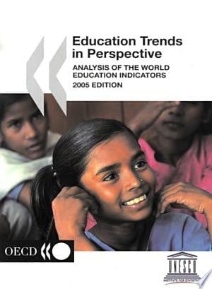 World Education Indicators 2005 Education Trends in Perspective Education Trends in Perspective