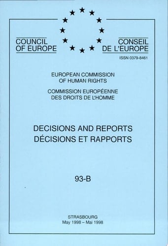 Decisions et rapports 93 B Commission européenne des Droits de l'Homme (Mai 1998)