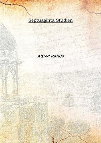 Septuaginta Studien 1904 [Hardcover]