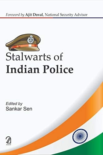 Stalwarts of Indian Police
