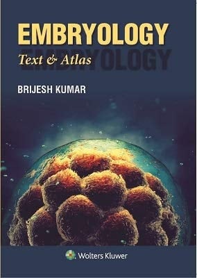 Embryology: Text & Atlas