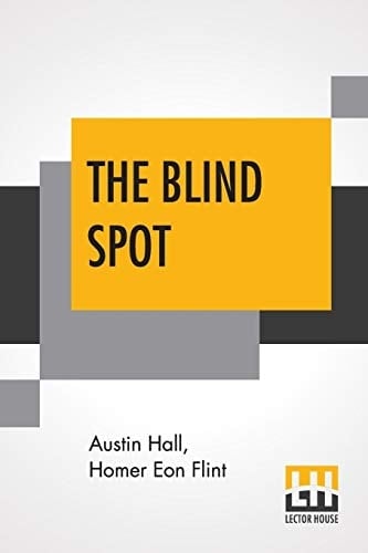 The Blind Spot With An Introduction By Forrest J Ackerman