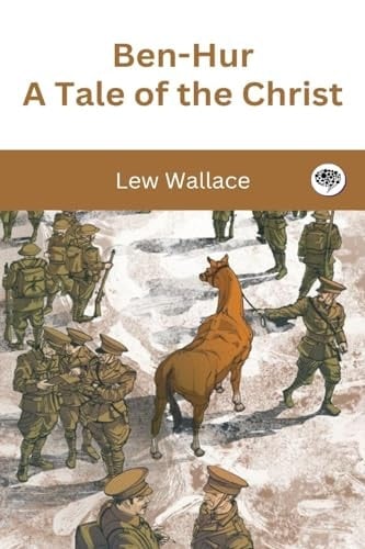 Ben-Hur: A Tale of the Christ (Grapevine Press)