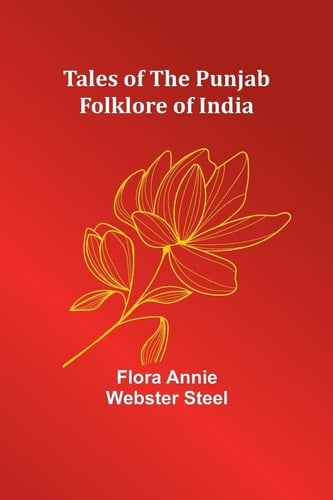 Tales of the Punjab Folklore of India