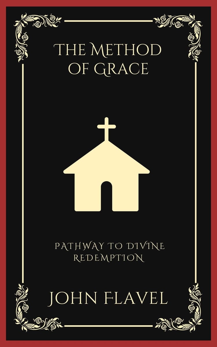 The Method of Grace: Pathway to Divine Redemption (Grapevine Press)
