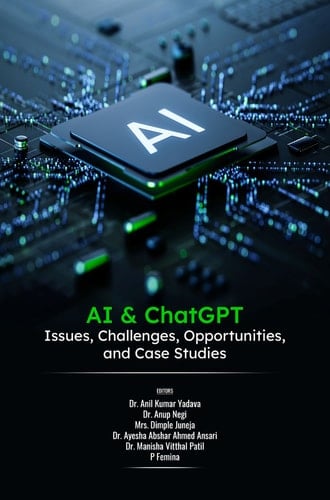AI & ChatGPT: Issues, Challenges, Opportunities and Case Studies