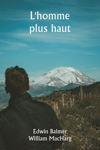 L'homme plus haut