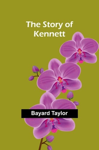 The Story of Kennett